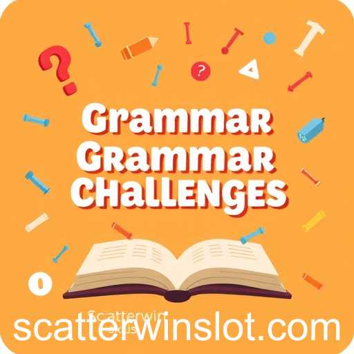 Grammar Challenges: Enhancing Language Skills through Play